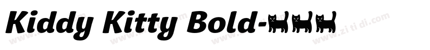 Kiddy Kitty Bold字体转换 Kiddy Kitty Bold字体转换